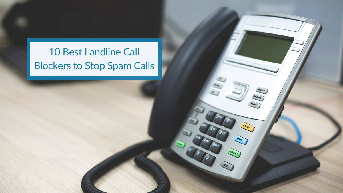 10 Best Landline Call Blockers to Stop Spam Calls CPR Call Blocker.