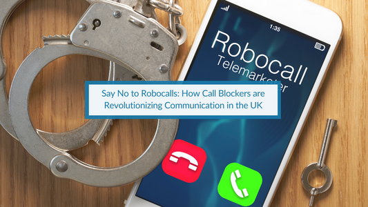 Say No to Robocalls: How Call Blockers Are Revolutionising Communication